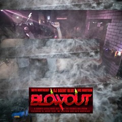 NATO Northeast / MC Hootson / DJ Agent Blue (Blowout set)[23/09/22]