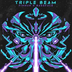 FINNUH X BASSFACE - TRIPLE BEAM [FREE DOWNLOAD]