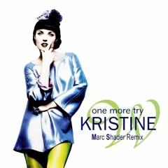 Kristine W - One More Try (Marc Shader Remix)