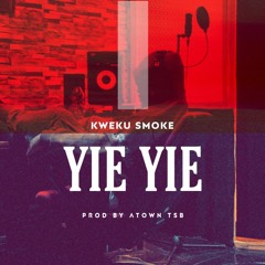 Yie Yie Prod. By Atown Tsb