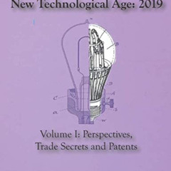 FREE PDF 📙 Intellectual Property in the New Technological Age 2019: Vol I Perspectiv