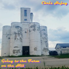 Going To The Farm On The Hill