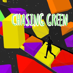 Chasin’ Green