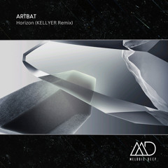 ARTBAT - Horizon (KELLYER Remix)