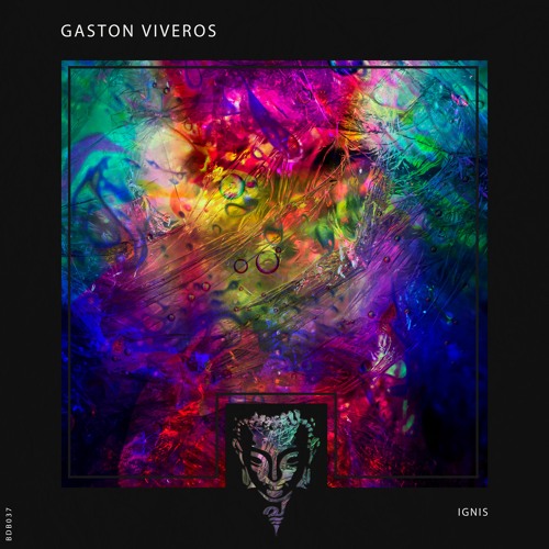 [BDB037] Gaston Viveros - Ignis EP (PROMO)