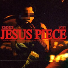 Jesus Piece (feat. Vory)