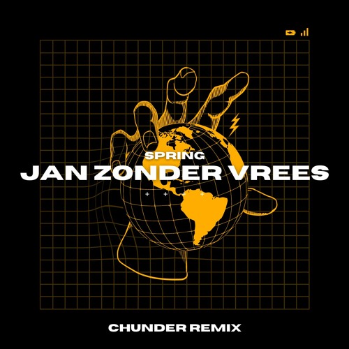 Spring - Jan Zonder Vrees (Chunder Remix)