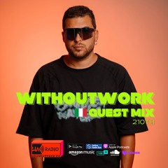 Guest Mix 210th - WITHOUTWORK (ITA)