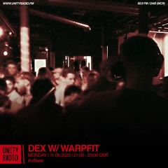 Dex w/ Warpfit | #urBass | Explicit | 2023 11 06