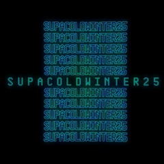 SUPACOLDWINTER25