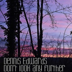 Dennis Edwards, Siedah Garrett - Don't Look Any Further (D.Rossini & Mappa Remix)