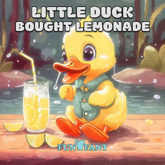 Little Duck Bought Lemonade - Instrumental