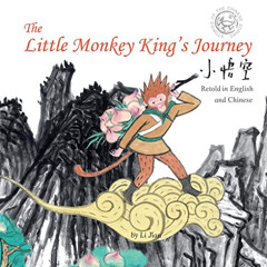 [READ] EPUB 📂 Little Monkey King's Journey: Retold in English and Chinese (Stories o