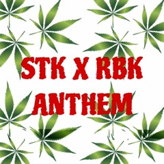 STK X RBK ANTHEM (Ft. $TK J4Y)