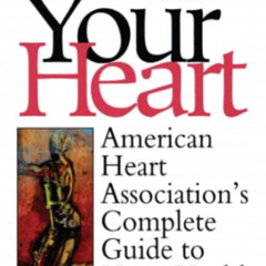 Access PDF 📭 American Heart Association's Complete Guide to Hea: American Heart Asso