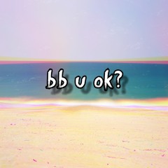 San Holo - bb u ok? (CoalAir Lo-Fi Remix)[Free DL]