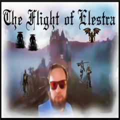 The Flight of Elestra