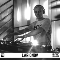 EMC PODCAST 091 | LARIONOV - Модуляции