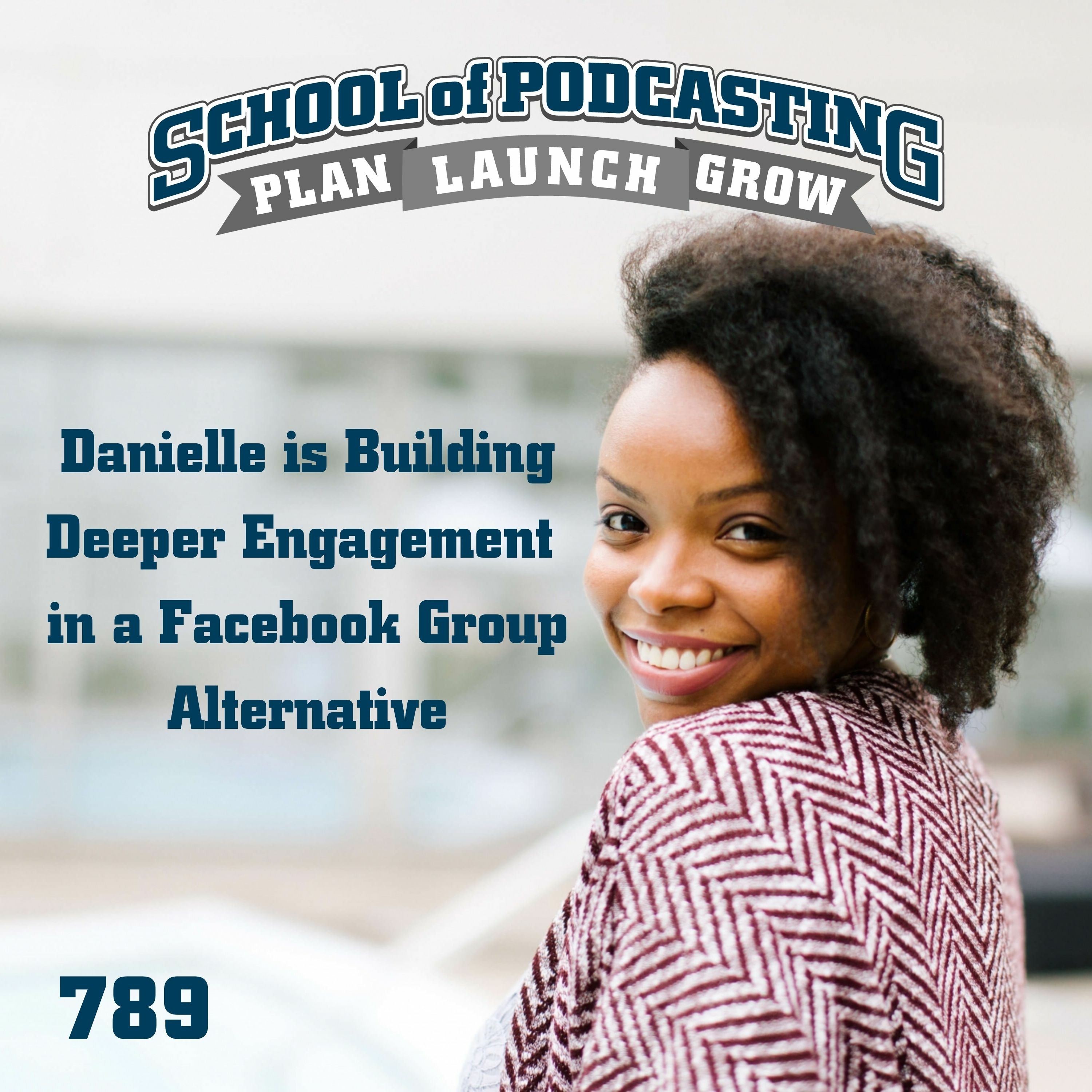 Danielle Desir is Building a Deeper Engagement in a Facebook Group Alternative episode artwork