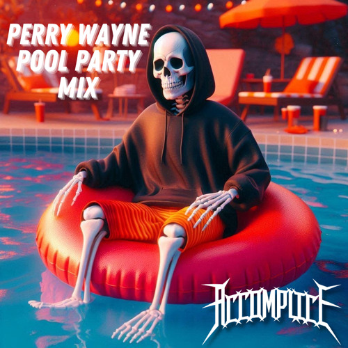 Perry Wayne Pool Party Mix