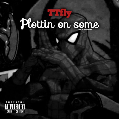 Plottin On Some