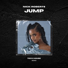 Tyla- Jump (NICK ROBERTS Remix)