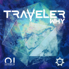 Traveler - Why (Original Mix)