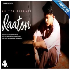 Raaton - Aditya Rikhari