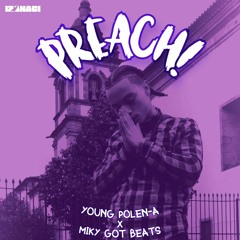 PREACH!✨ (Prod. MikyGotBeats)