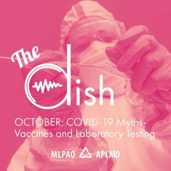 COVID-19 Myths: Vaccines and Laboratory Testing.