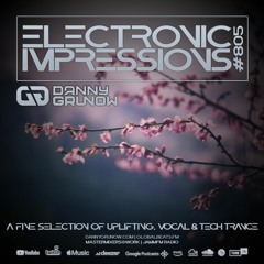 Electronic Impressions 805 with Danny Grunow