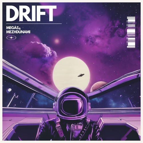Mezhdunami & MEGAS - DRIFT