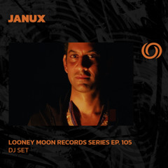 JANUX @ Sola Luna Festival | Looney Moon Records Series EP. 105 | 12/02/2025