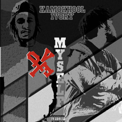 LoveMyself Freestyle Ft Ivory