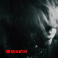 ROSEWATER