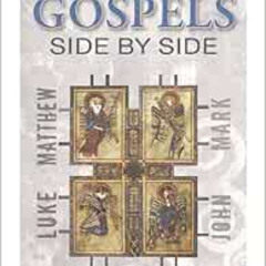 READ EBOOK 📂 Gospels Side By Side: A Harmony of the Gospels by Chronology and Topics