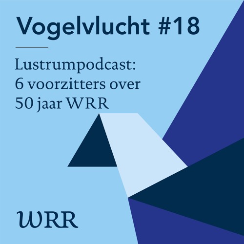 #18 Lustrumpodcast: zes voorzitters over 50 jaar WRR