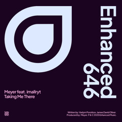 Meyer feat. imallryt - Taking Me There (Extended Mix) [Enhanced]
