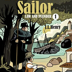 [Get] PDF 🖊️ Don't Kill the Drunken Sailor (Law and Plunder Book 1) by  J.L. Henry [