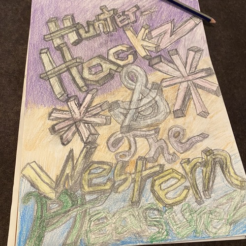 Erratic- Hunter Hackz & The Western Pleasurez