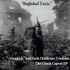 Baghdad Taxis (with Zach Childs)