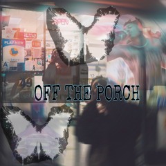 Off the Porch