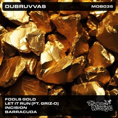 Dubruvvas - Fool's Gold [Premiere]
