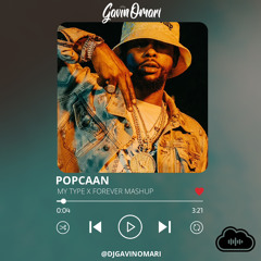 Popcaan X Lil Mo - My Type X Forever Dj Gavinomari Mashup