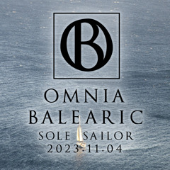 Omnia Balearic - Zenozmos - Set 18 - 2023.11.04 - Sole Sailor