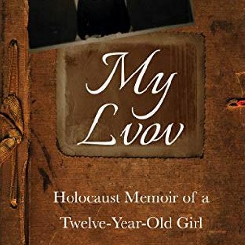 My Lvov: Holocaust Memoir of a Twelve-Year-Old Girl by Janina Hescheles  Altman - Audiobook 