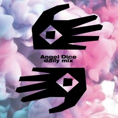 Blax Room | Angel Dice daily mix
