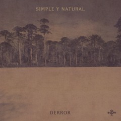 Derrok - Simple Y Natural