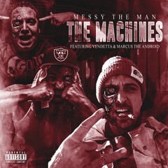 The Machines(feat. Vendetta & Marcus The Android)