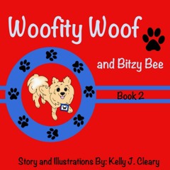 [EBOOK] 🌟 Woofity Woof and Bitzy Bee DOWNLOAD @PDF